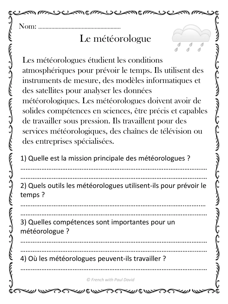 Le météorologue passage in French: students answer 4 questions on weather forecasting tools, needed skills and workplaces