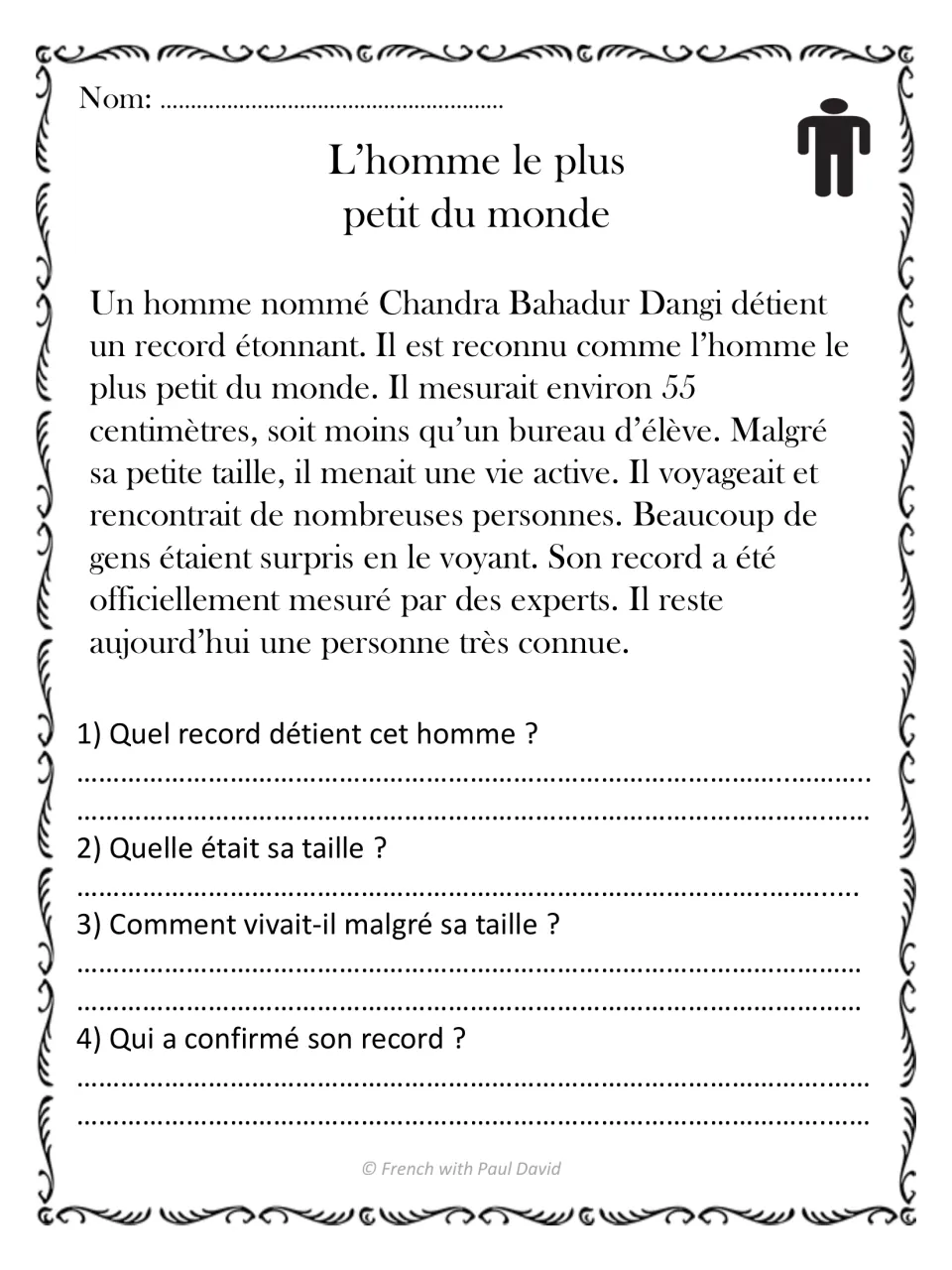 L'homme le plus petit du monde: students read about Chandra Bahadur Dangi, 55 cm tall, and answer 4 French questions