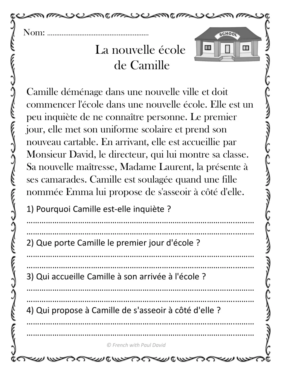 La nouvelle école de Camille: students read about Camille starting at a new school and answer 4 written French questions