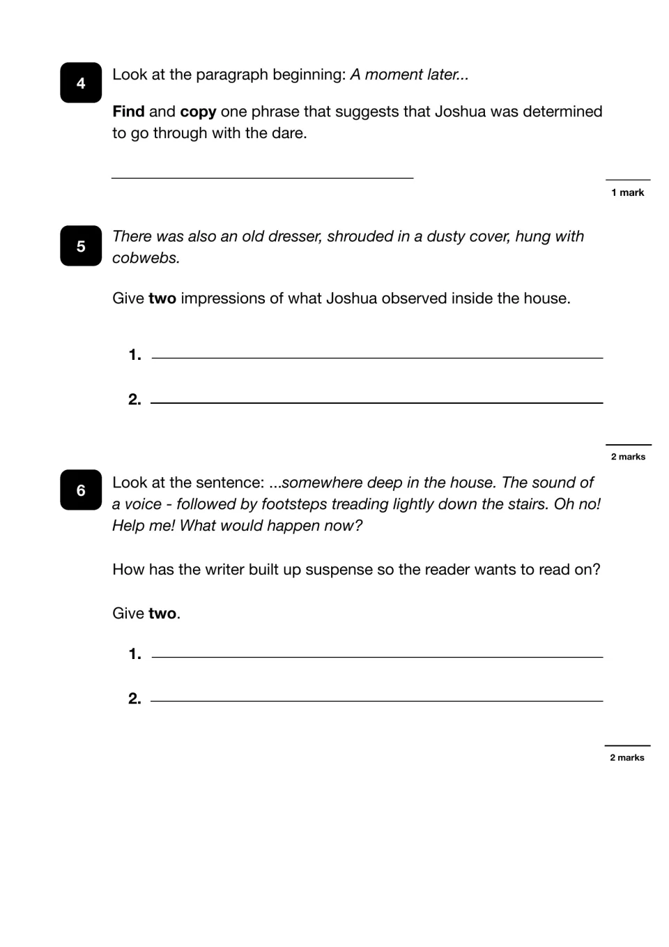Creepy House questions 4-6: copy a phrase showing determination, give two impressions of the house, explain suspense