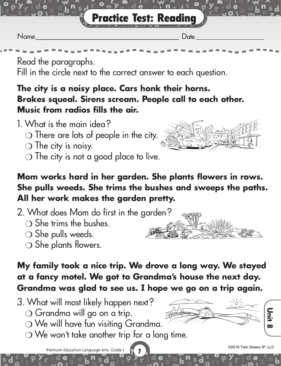 Reading comprehension test: 3 short paragraphs about a city, a garden and a trip with main idea, order and predict items