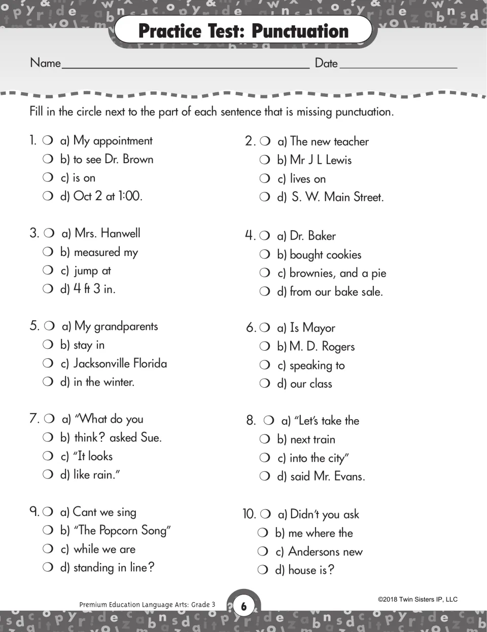 Punctuation practice test: students find missing periods, commas, quotation marks and apostrophes in each sentence