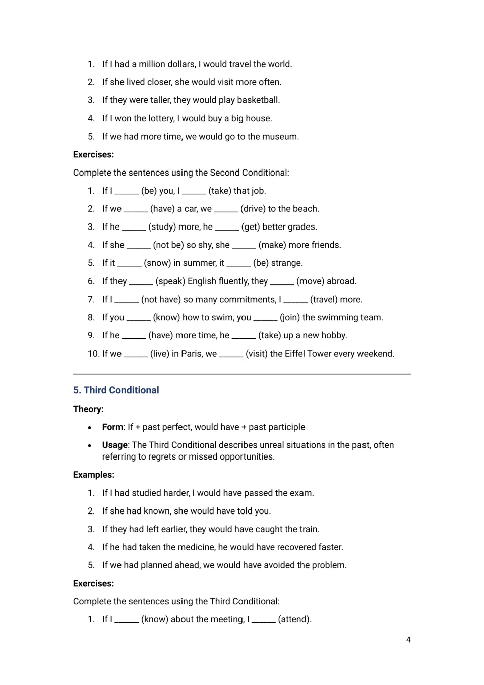 Second conditional examples and 10 gap-fill items with would; third conditional theory, examples and first item follow