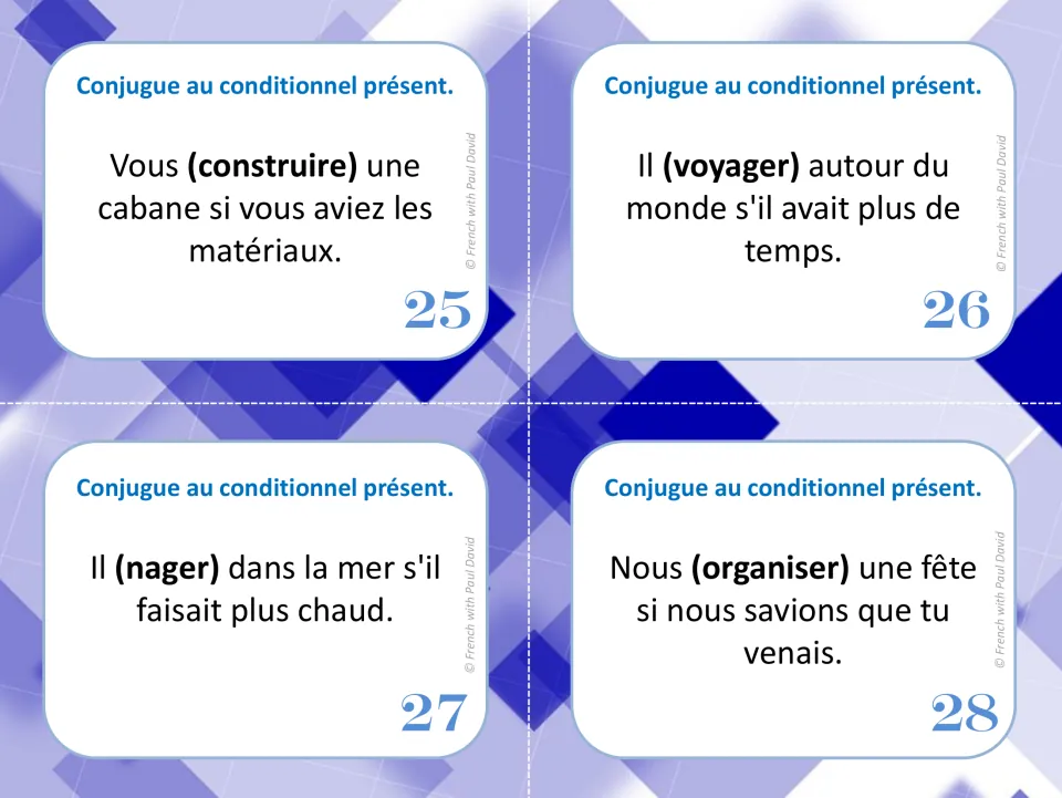Final cards 25-28: students write construire, voyager, nager and organiser in the conditional to complete each sentence