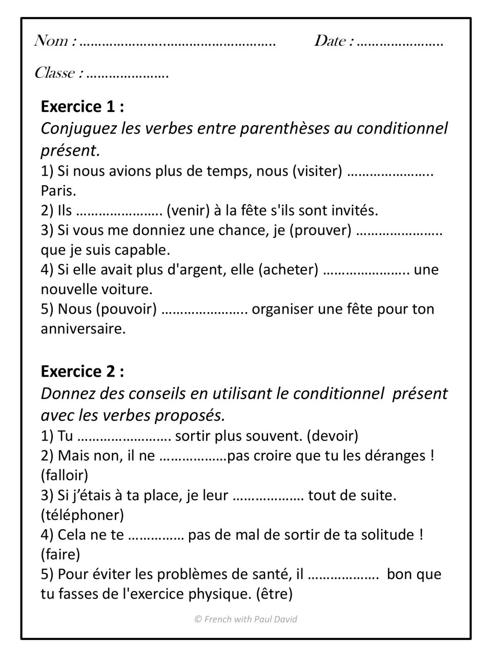 Conditional practice: students conjugate verbs in parentheses in 5 sentences, then complete 5 polite pieces of advice