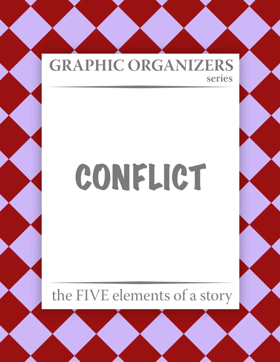 Conflict cover from the Graphic Organizers series, part of the five elements of a story set