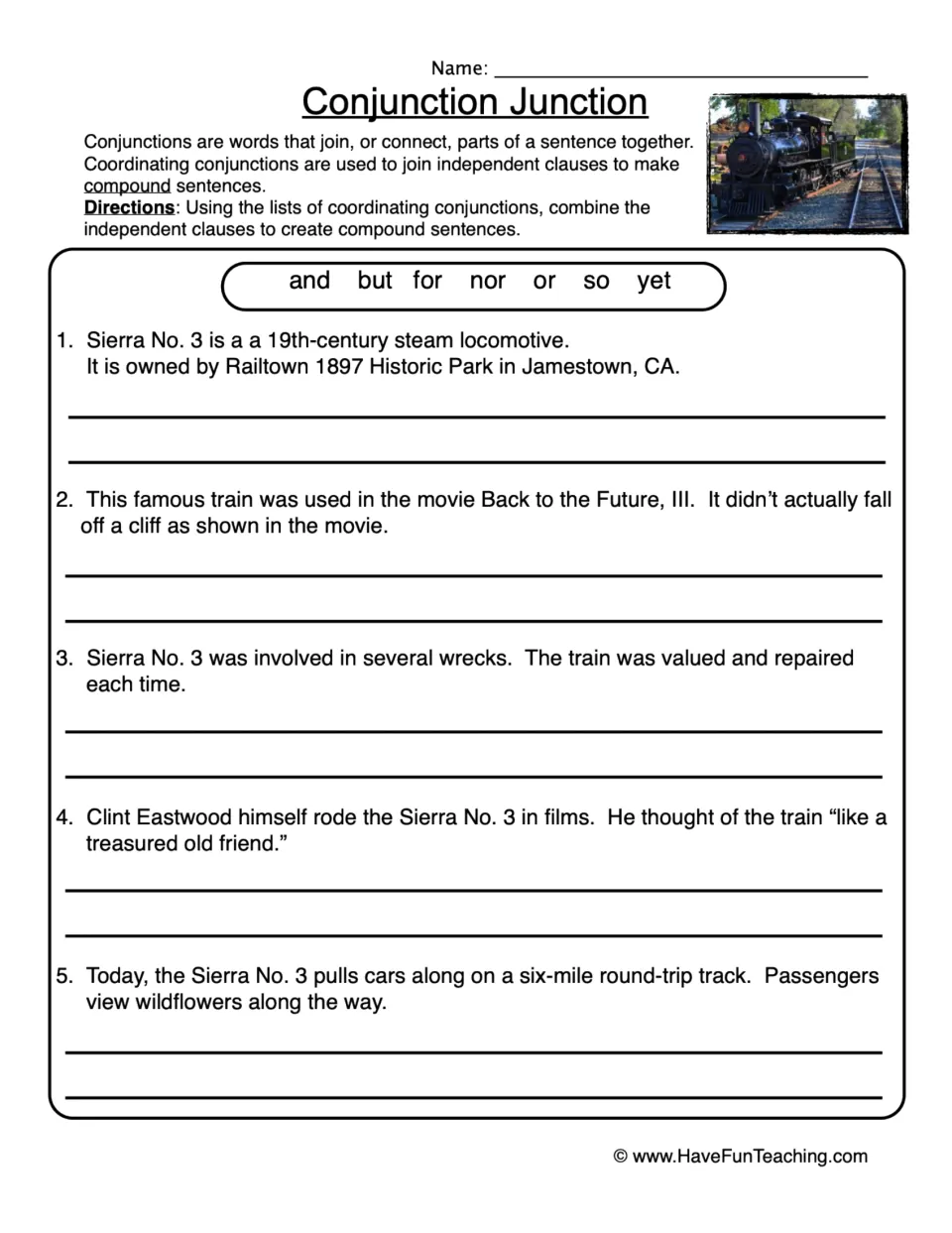 Conjunction Junction: students join 5 pairs of clauses about the Sierra No. 3 steam train into compound sentences