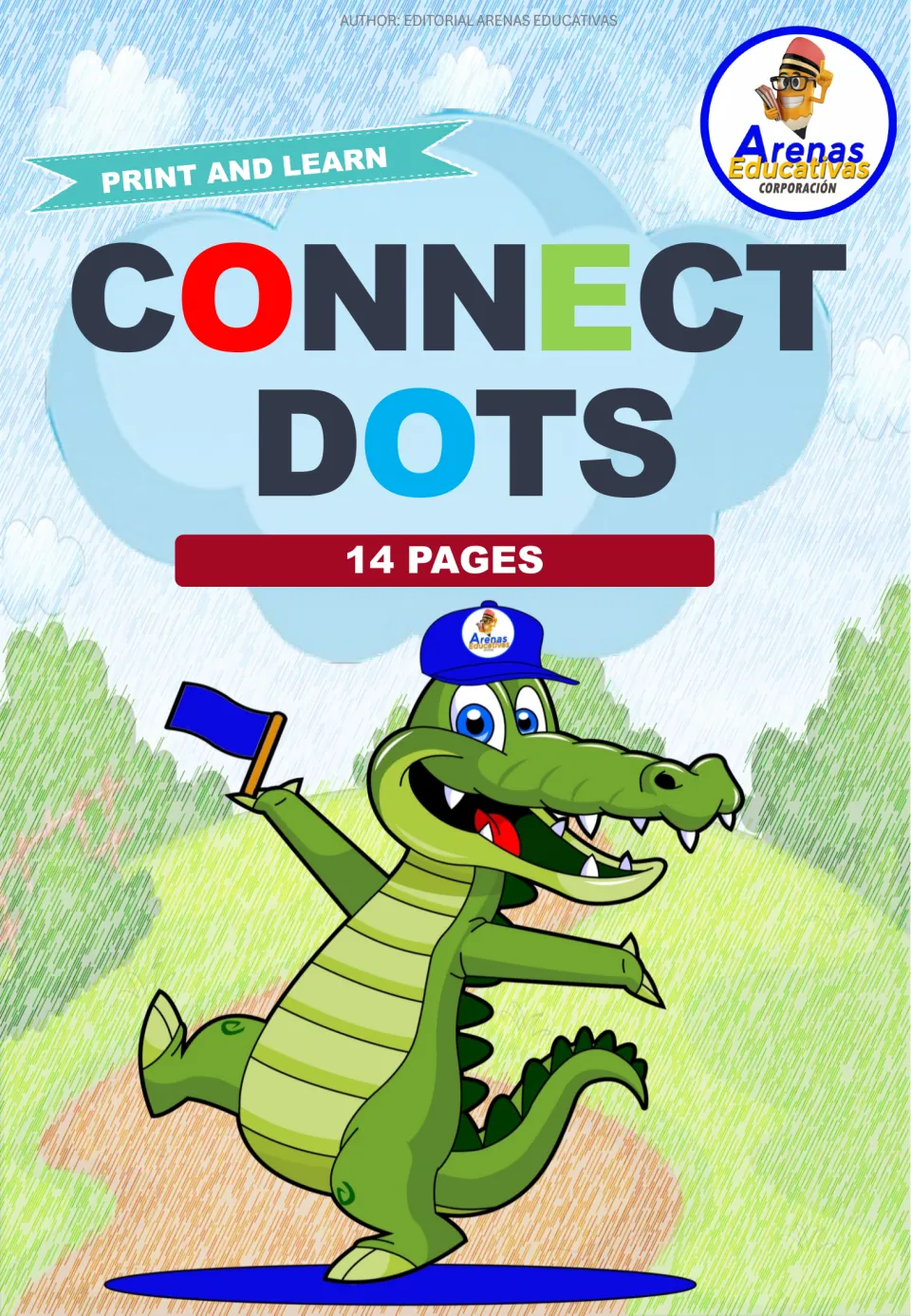 Connect Dots cover by Arenas Educativas: Print and Learn title, 14 pages, and a smiling crocodile waving a blue flag
