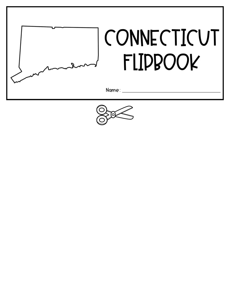 Connecticut flipbook title flap with the state shape and a Name field; students write their name, then cut at the scissors