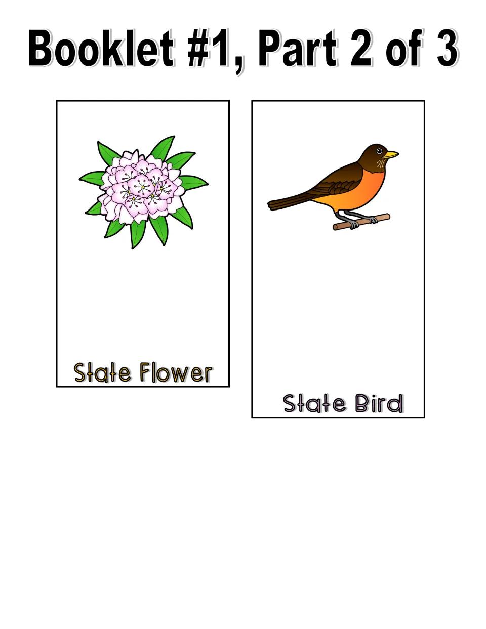 Color booklet part 2 of 3: cut-out State Flower page with pink blossoms and State Bird page with a robin for writing names