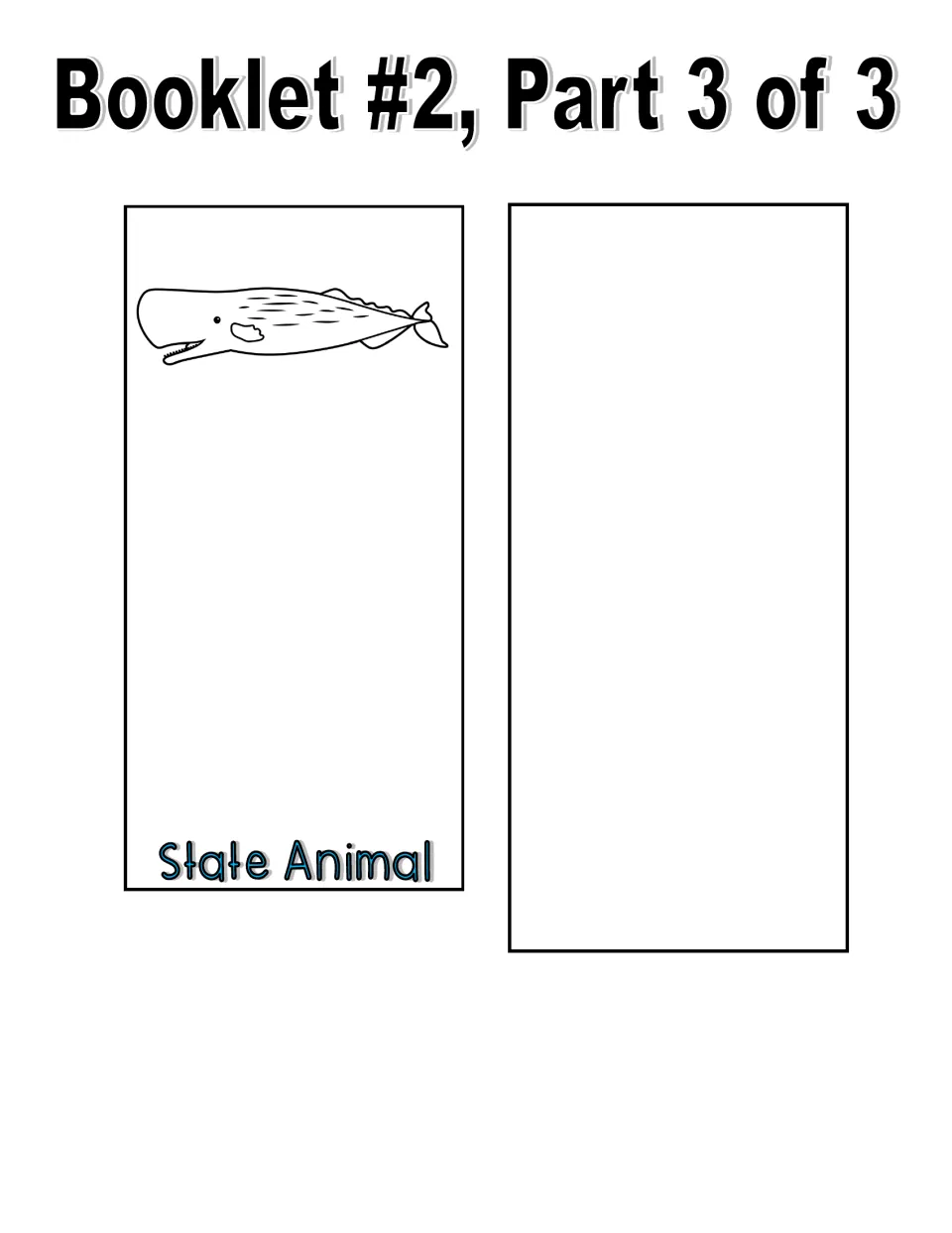Black-and-white booklet part 3 of 3: line-art whale on the State Animal flap and an empty page for another symbol