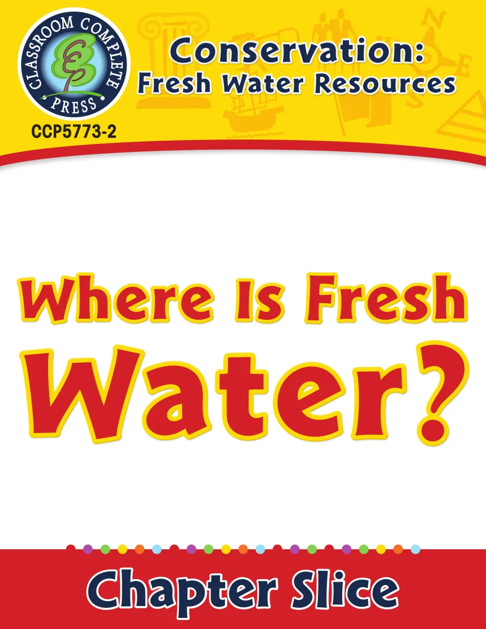 Where Is Fresh Water? cover, a chapter slice from the Conservation: Fresh Water Resources series