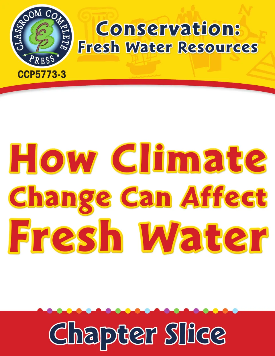 How Climate Change Can Affect Fresh Water cover, a chapter slice from Conservation: Fresh Water Resources