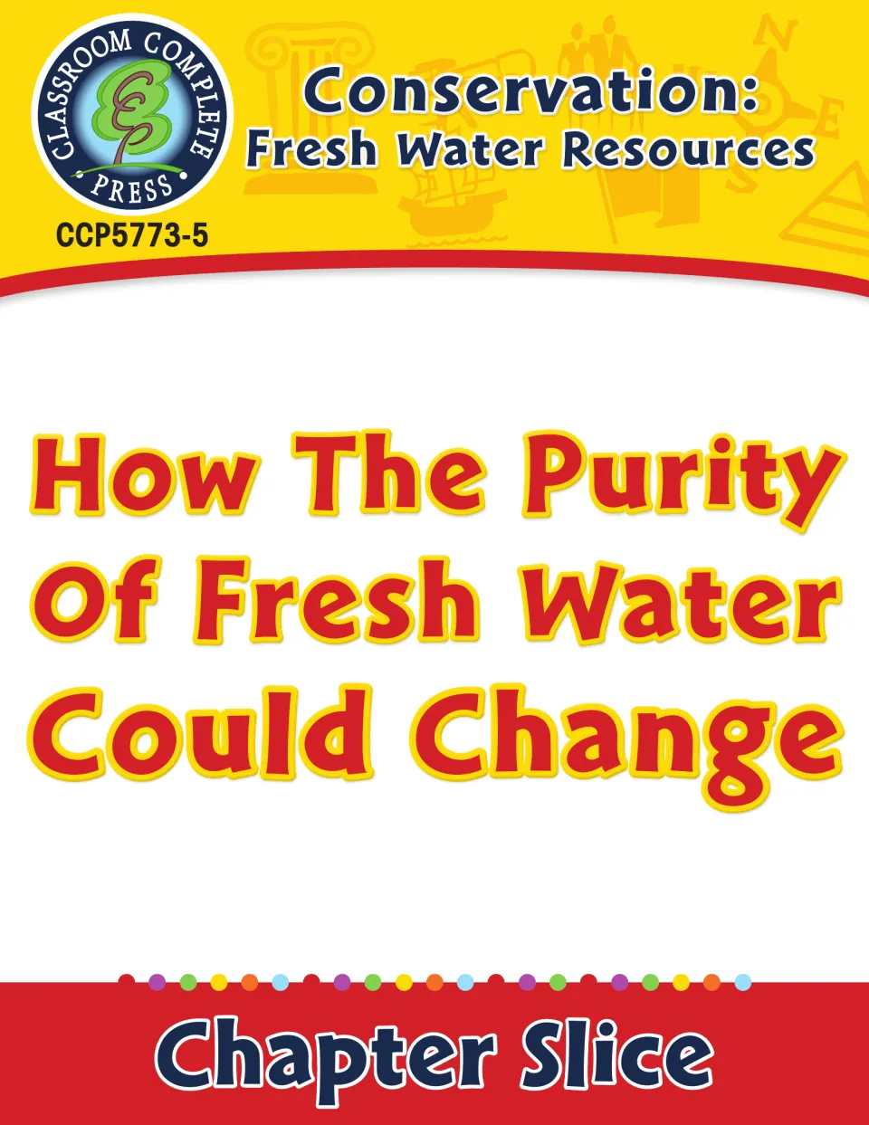 How The Purity Of Fresh Water Could Change cover, a Chapter Slice from the Conservation: Fresh Water Resources book
