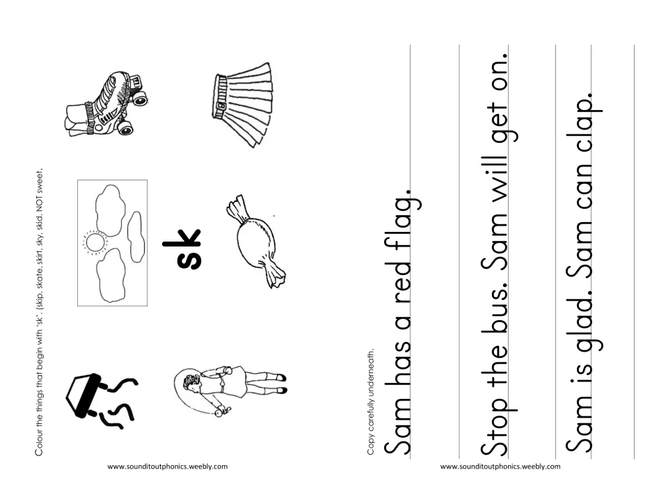 Initial sk blend: color skate, skirt, sky, skip and skid but not sweet, then copy sentences like Sam has a red flag
