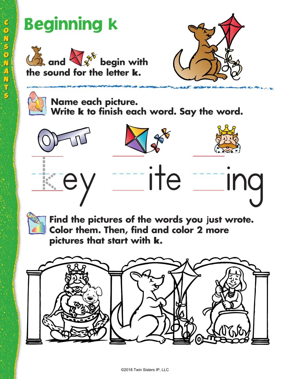 Beginning k sound: students write k to finish key, kite and king, then color those pictures and 2 more k items in a scene