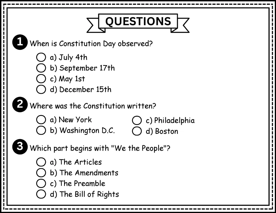 Recall questions 1 to 3: students choose the Constitution Day date, where it was written and the part opening We the People