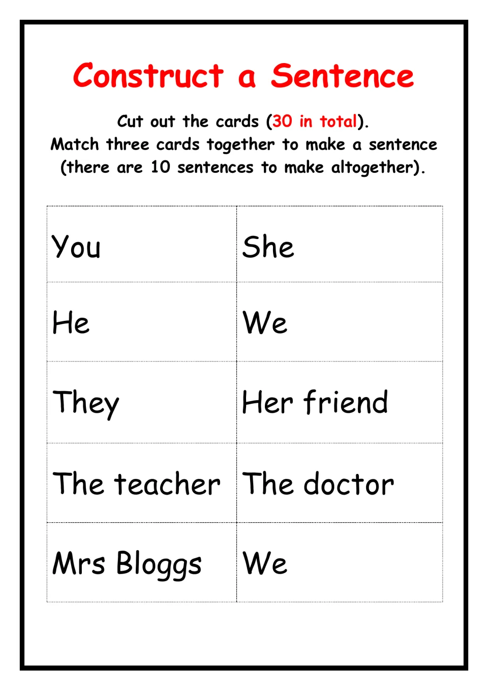 Sentence building: students cut out subject cards such as She, They and The teacher, then match 3 cards per sentence
