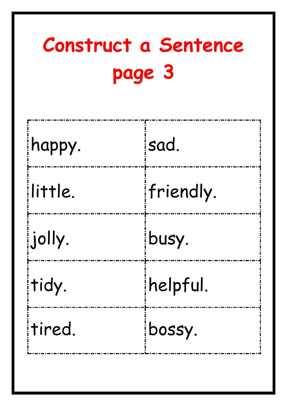 Adjective cut-out pieces: 10 ending cards with full stops, such as happy, friendly, busy, helpful and bossy