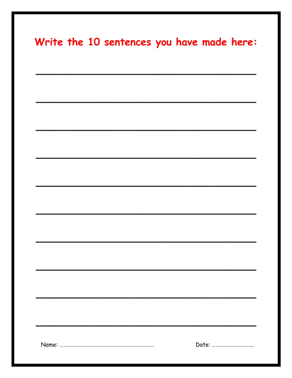 Recording sheet: students write out the 10 sentences they built from the matched cards, with name and date lines