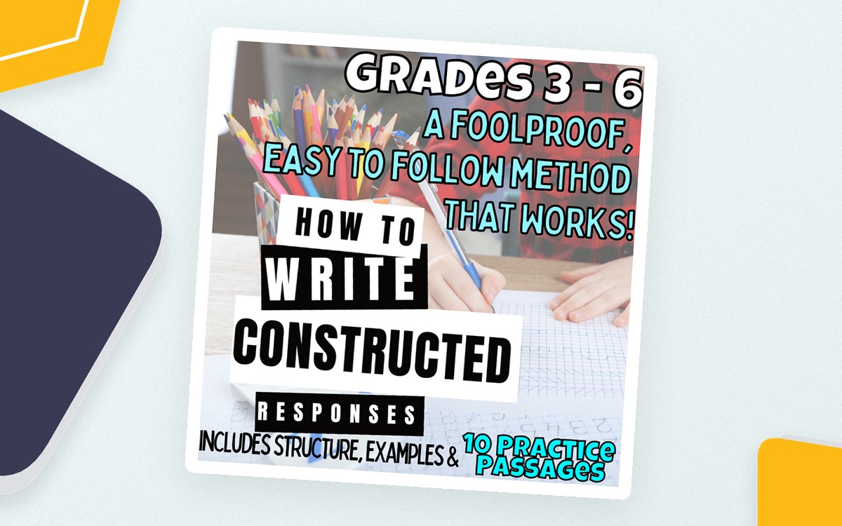 How to Write Constructed Responses cover for Grades 3-6 with pencils, writing hands, and text advertising structure, examples, and ten practice passages.