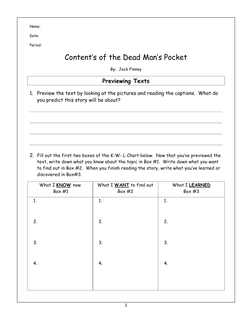 Opening packet activity asks students to predict the story and record what they know, want to know, and learn.