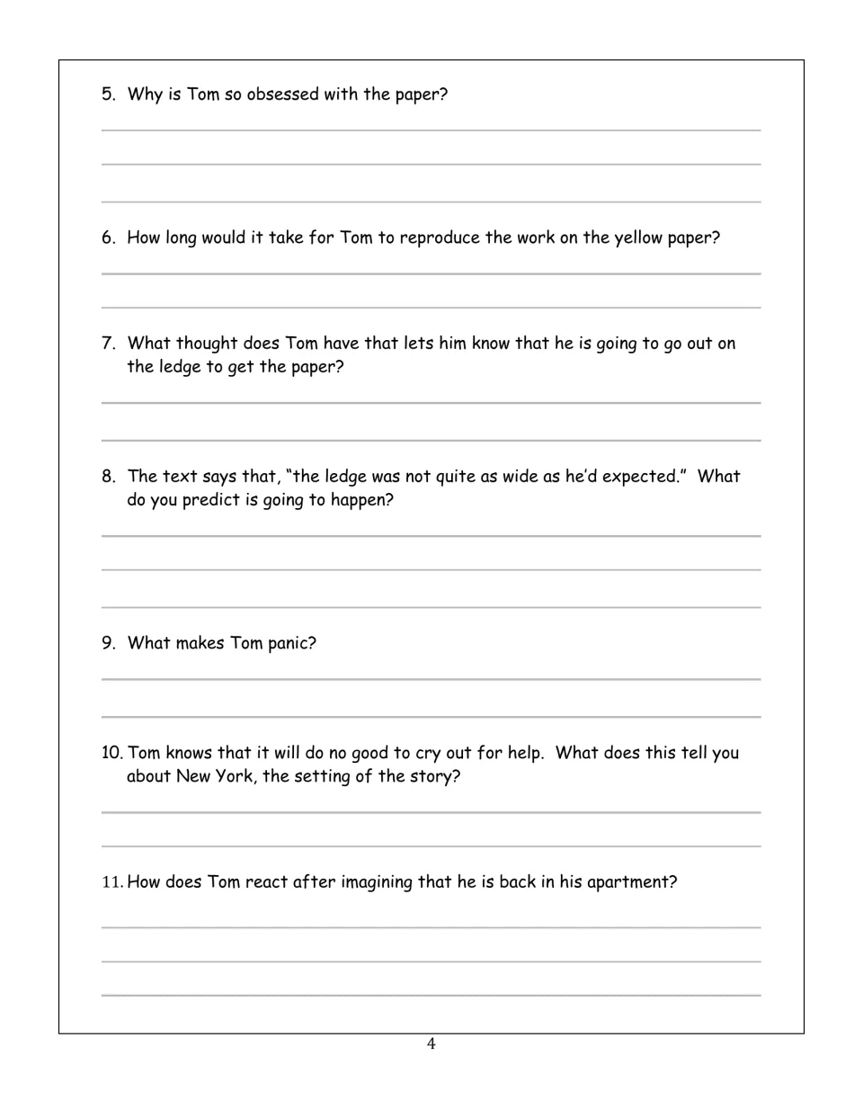 Reading questions 5–11 examine Tom’s attachment to the yellow paper, his decision to go outside, and panic.