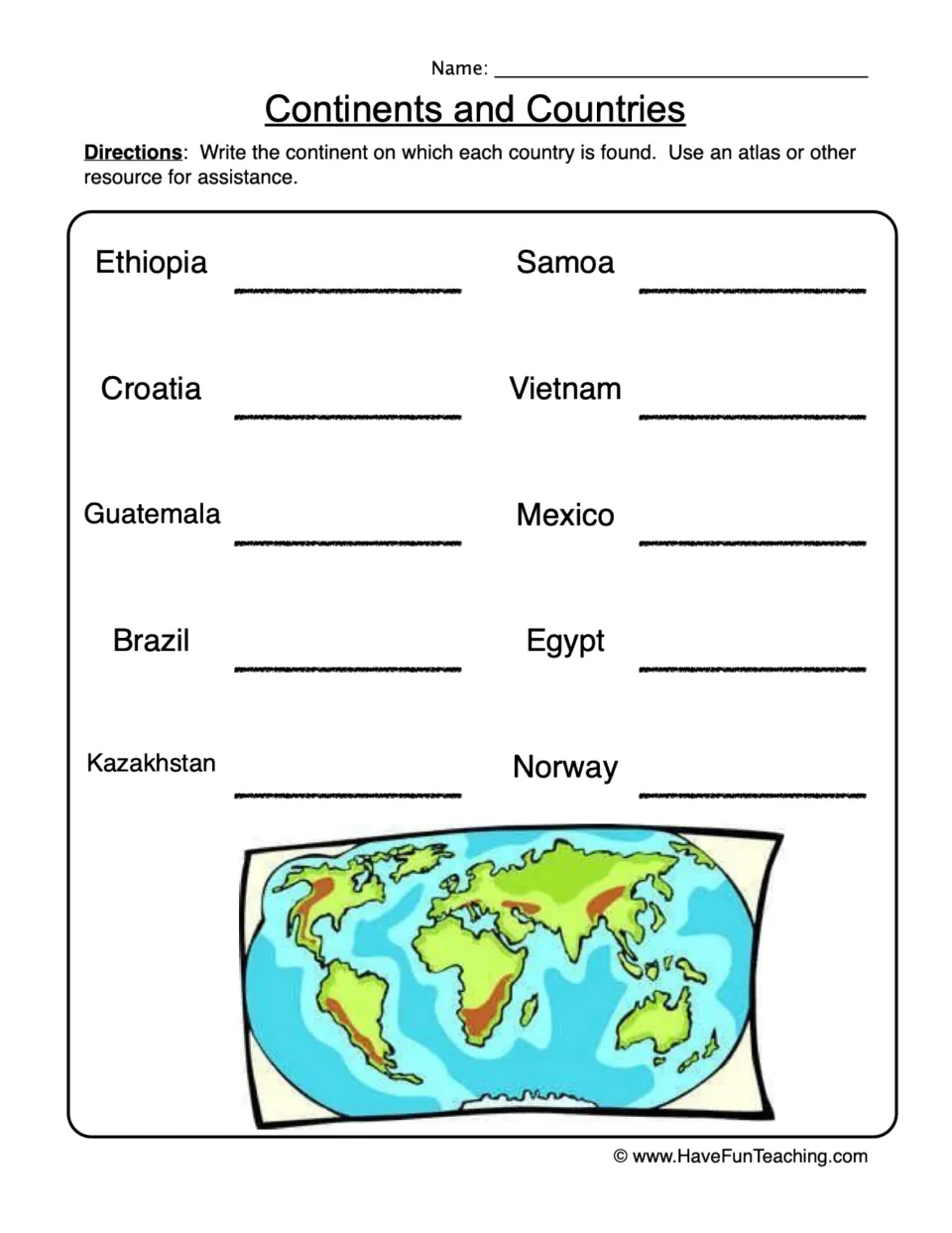 Continents and Countries: students write the continent for 10 countries, such as Ethiopia and Norway, using an atlas