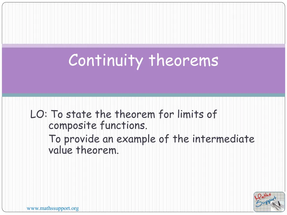 Continuity theorems title slide with objectives for composite-function limits and the intermediate value theorem