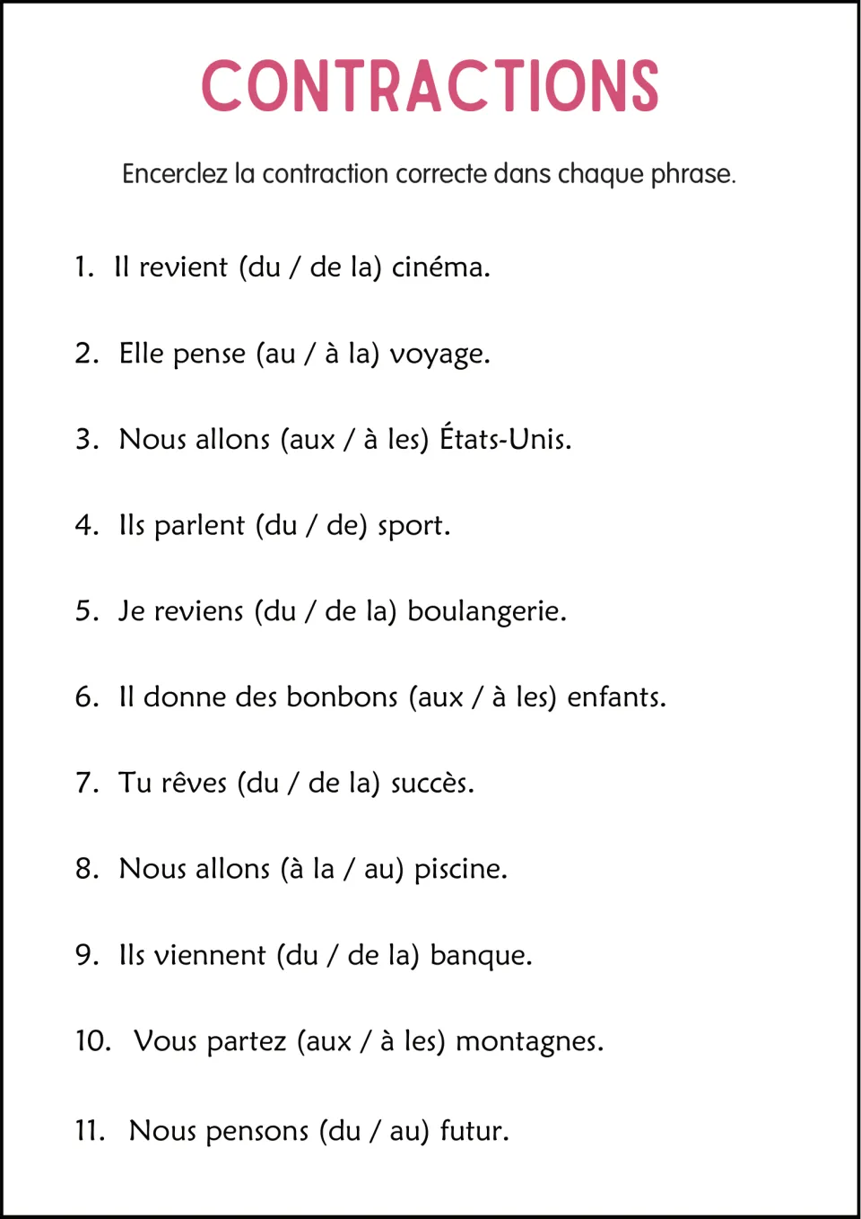 Choosing the right form: students circle du or de la, au or à la, aux or à les in 11 sentences like Il revient ___ cinéma