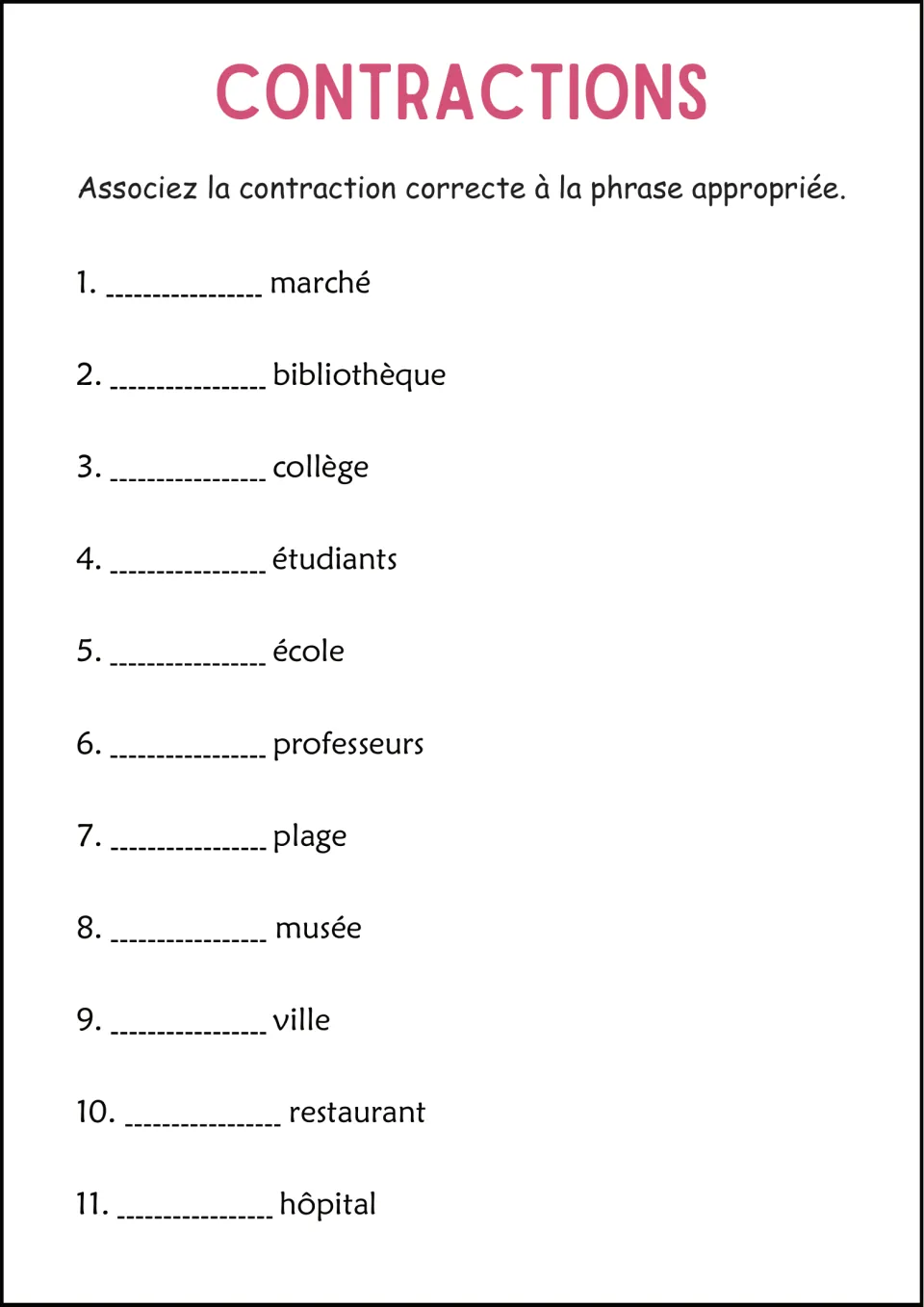 Noun prompts: students write the correct contraction before each of 11 nouns, from marché to hôpital