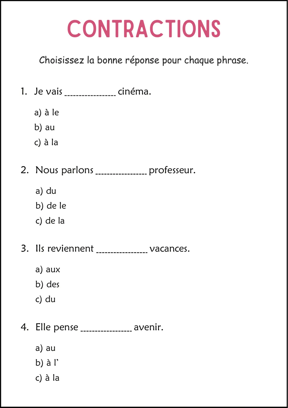 Multiple choice on contractions: students pick a, b or c to finish 4 sentences such as Nous parlons ___ professeur