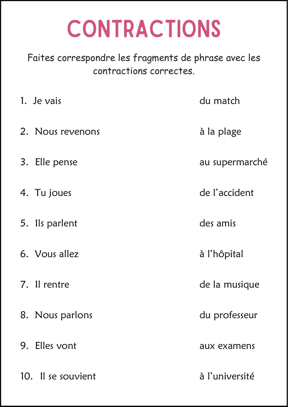 Sentence-fragment match: students link 10 openers like Je vais to endings such as au supermarché or aux examens