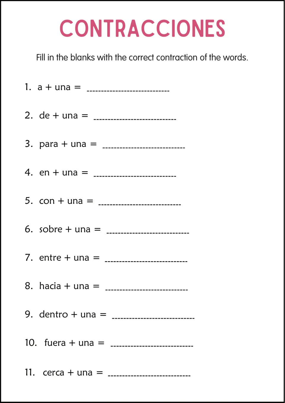 Contracciones with una: students fill in 11 blanks pairing a, de, en, sobre, hacia and other words with una