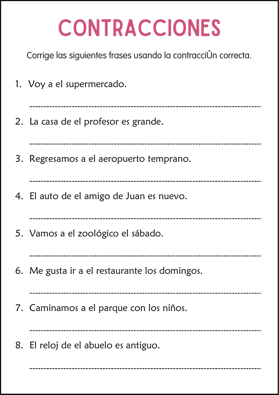 Correcting a el and de el: students rewrite 8 Spanish sentences, such as Voy a el supermercado, with al or del