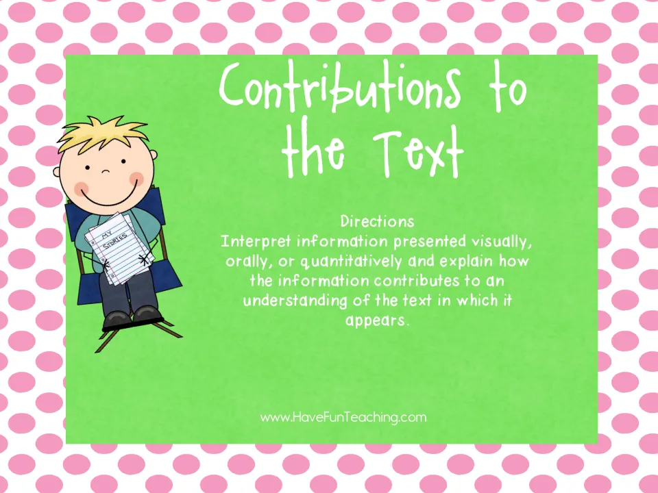Contributions to the Text cover with directions to explain how visual, oral or quantitative information aids a text
