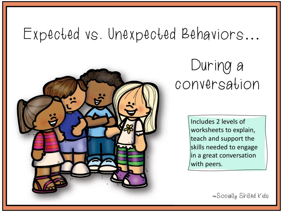 Expected vs. Unexpected Behaviors During a Conversation cover: four kids chatting; 2 levels of peer-talk worksheets
