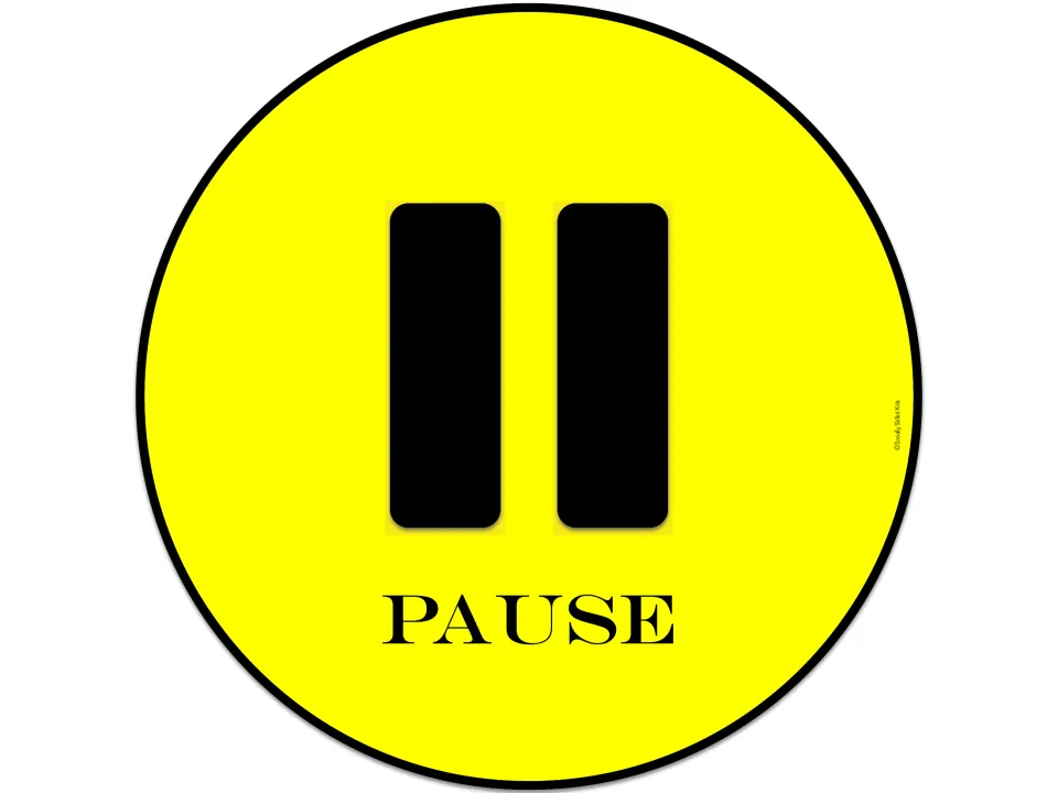 PAUSE conversation cue poster: a yellow sign with a pause symbol, used to let others ask or comment.