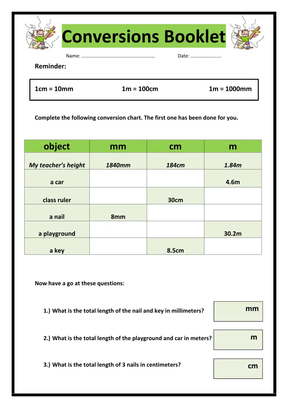 Conversions Booklet: students convert a car, ruler, nail, playground and key between mm, cm and m, then add lengths