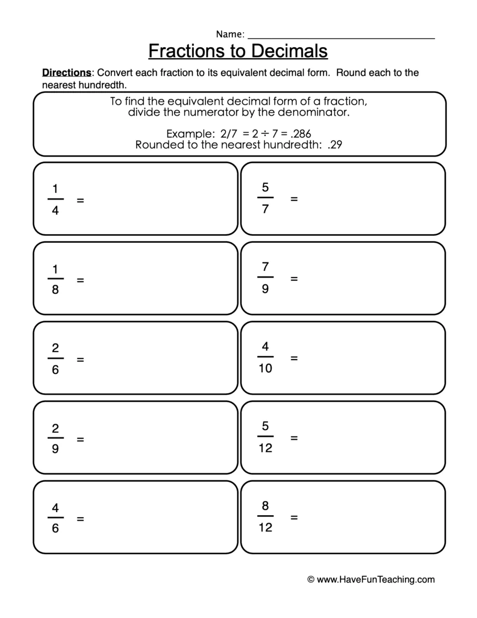 Fractions to decimals: students divide numerator by denominator for 10 fractions like 1/4 and 5/12, rounding to hundredths