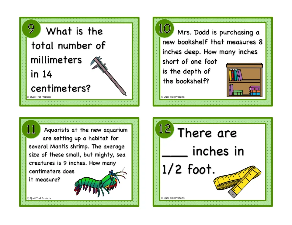 Task cards 9-12: students convert 14 cm to mm, 9 inches to cm and 1/2 foot to inches, and compare an 8-inch shelf to a foot
