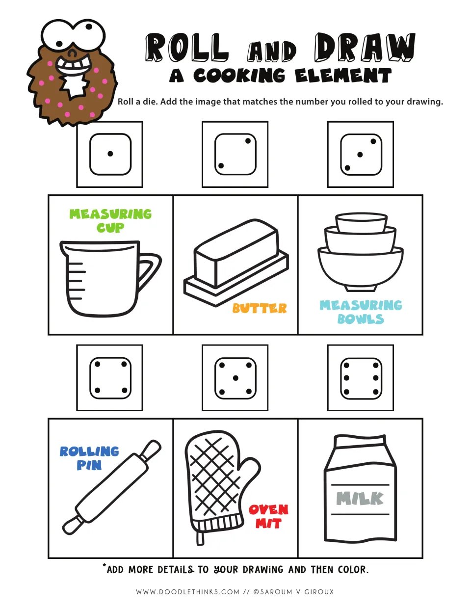 Color Roll and Draw a Cooking Element: students roll to add a measuring cup, butter, bowls, rolling pin, oven mitt or milk