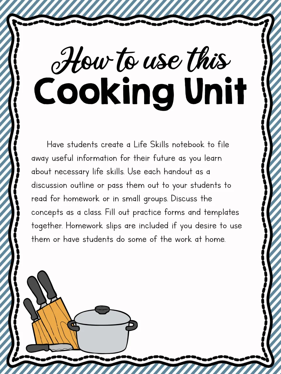 How to use this Cooking Unit: teacher tips on a Life Skills notebook, discussing handouts, forms and homework slips