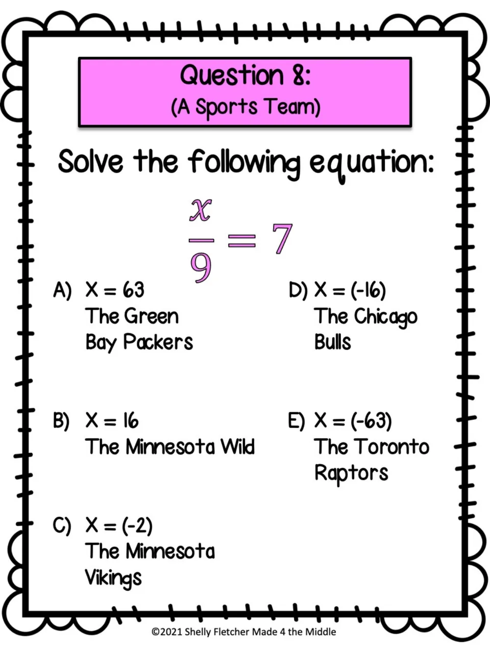 Question 8 (A Sports Team): students solve x/9 = 7 and pick a team answer such as The Green Bay Packers or Chicago Bulls