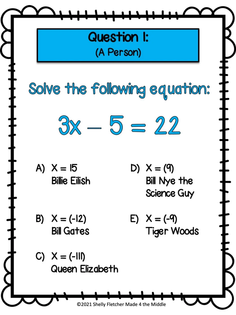 Question 1 (A Person): students solve 3x - 5 = 22 and pick from five x-values, each tied to a name like Bill Gates