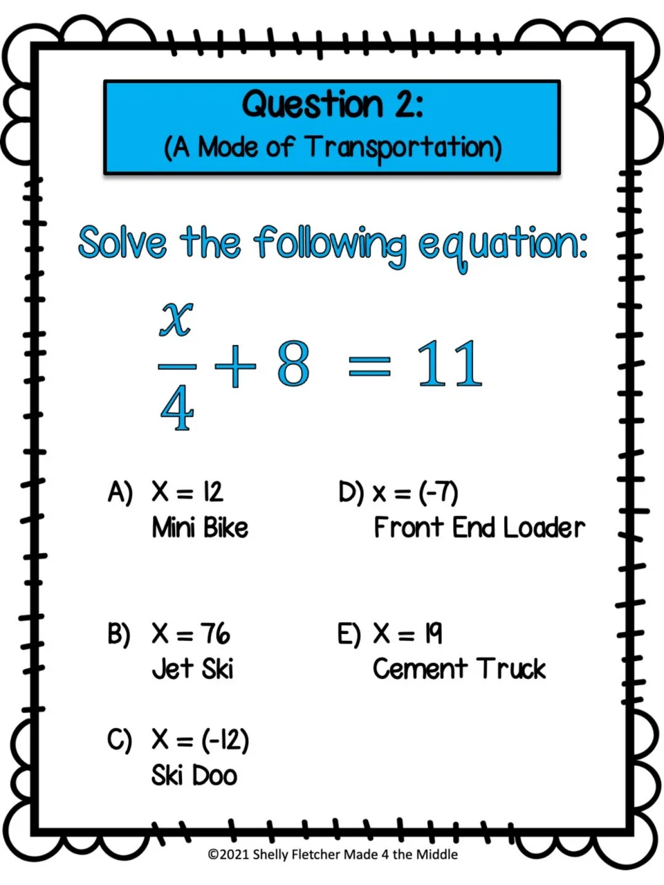 Question 2 (A Mode of Transportation): solving x/4 + 8 = 11, with choices linked to vehicles like Jet Ski and Ski Doo