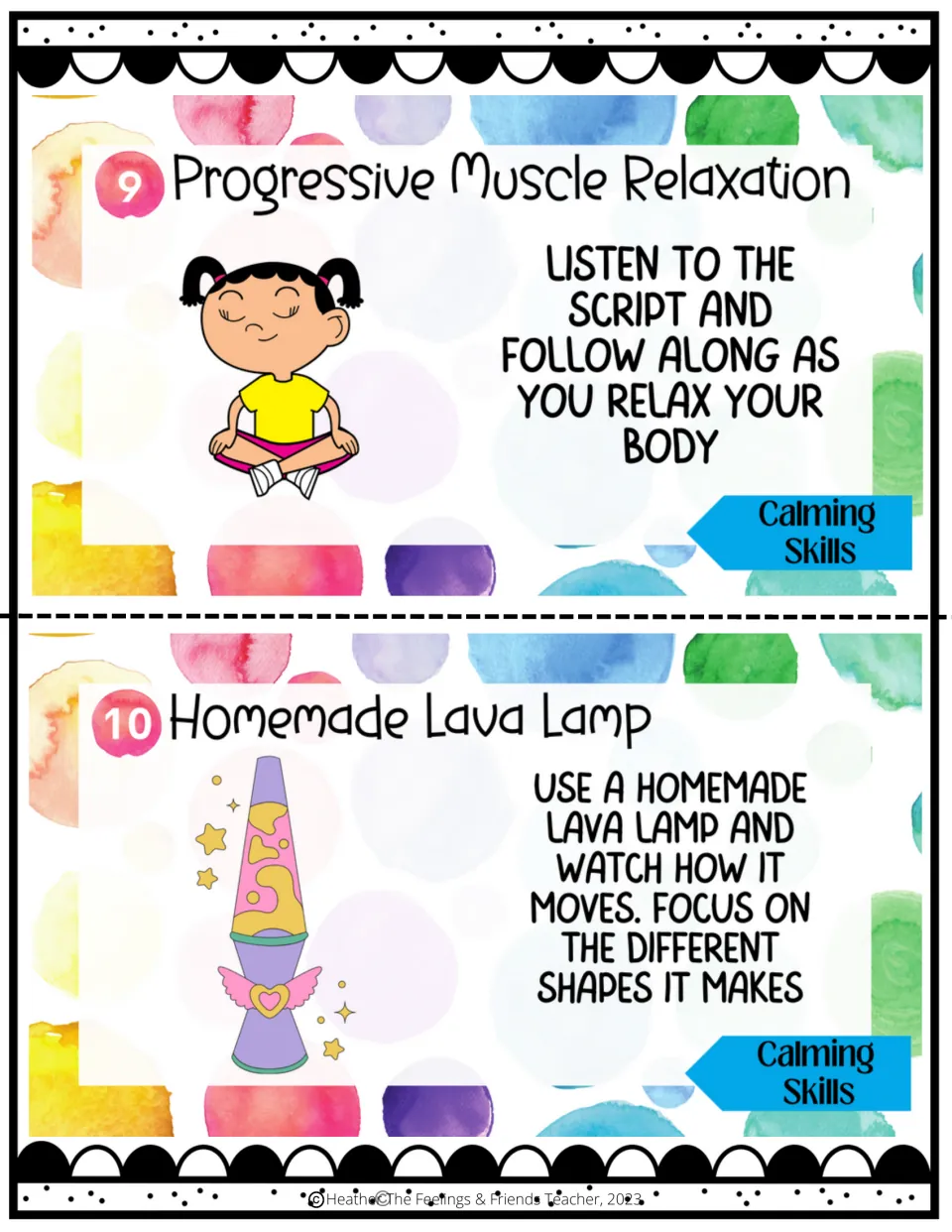 Coping skills 9–10: following a muscle relaxation script and watching shapes move in a homemade lava lamp