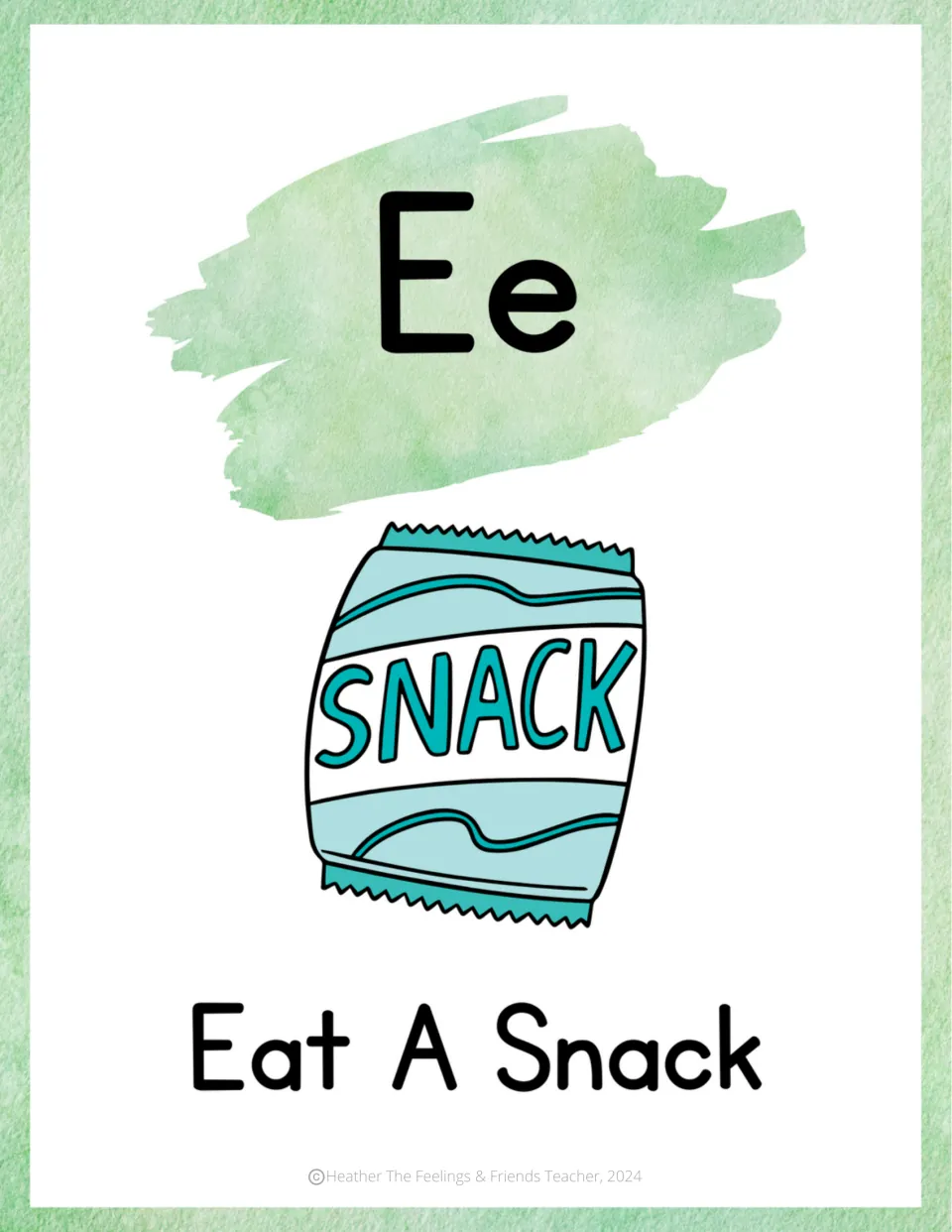 Letter Ee coping skill poster: Eat A Snack, illustrated with a teal snack bag labeled SNACK
