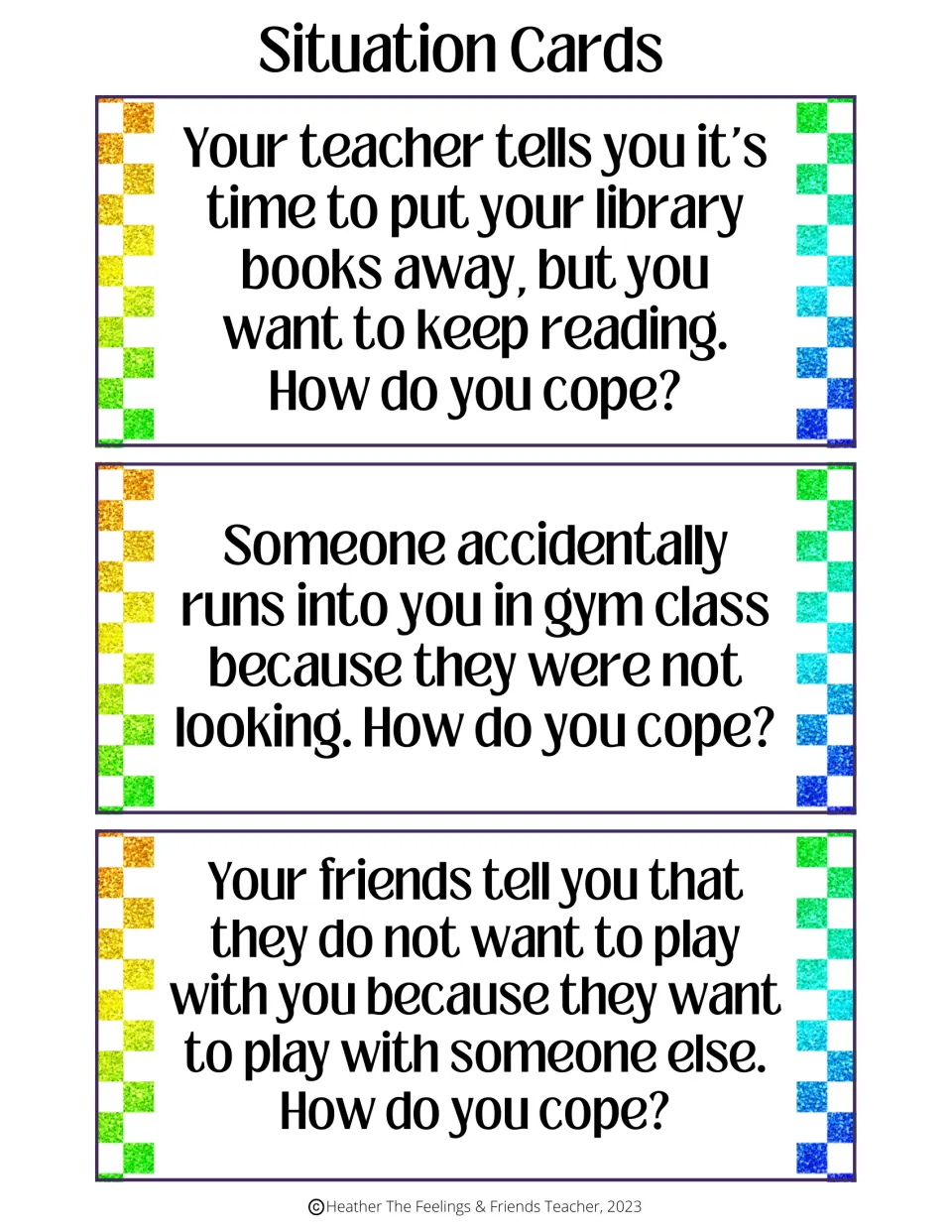 Situation cards on how you cope: putting library books away, being bumped in gym, and friends choosing someone else
