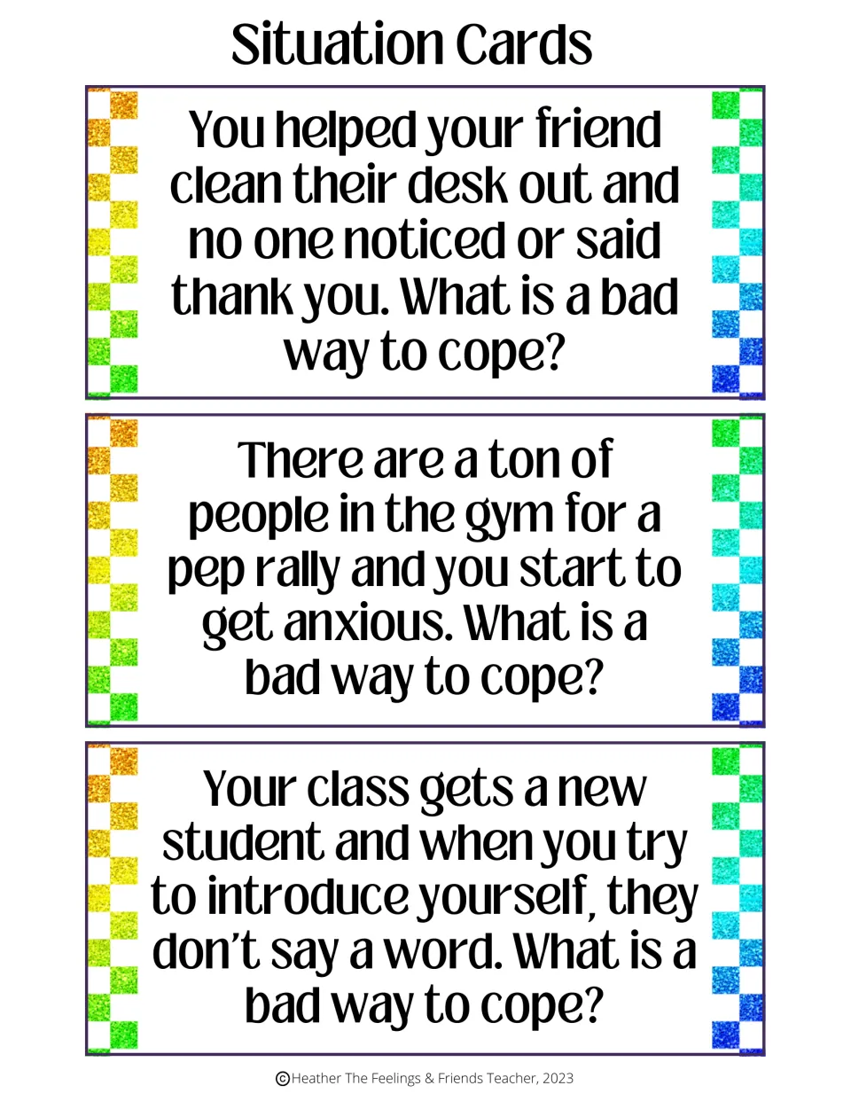 Bad-way-to-cope cards: no thanks for helping a friend, anxiety at a crowded pep rally, and a silent new student